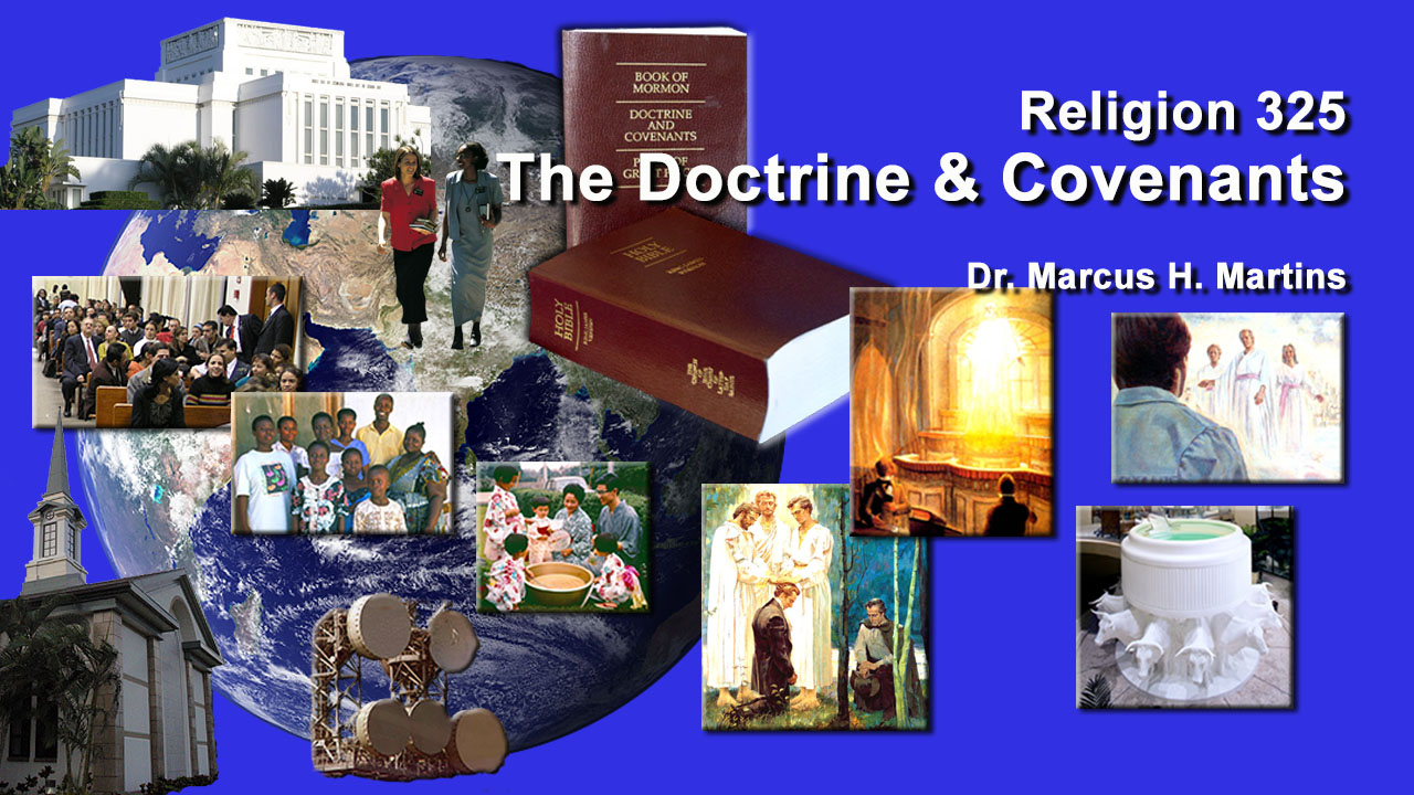 REL 325 - The Doctrine and Covenants II
